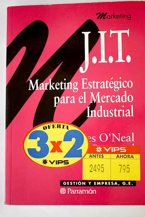 Jit marketing estrategico para el Mercado industrial