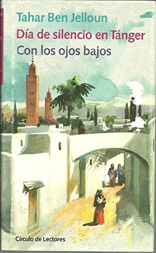 DIA DE SILENCIO EN TANGERCON LOS OJOS BAJOS