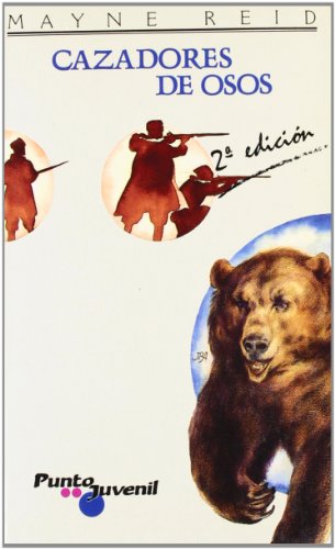 Cazadores de osos: 13 (Punto Juvenil)