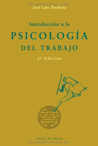 Introducción A La Psicología Del Trabajo (Biblioteca de Gestión)