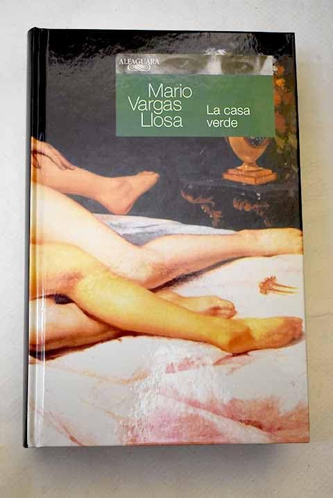 7 Entrega. La Casa Verde (Kioscos)