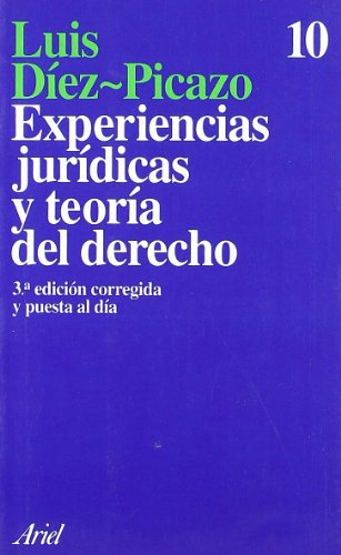 Experiencias jurídicas y teoría del derecho