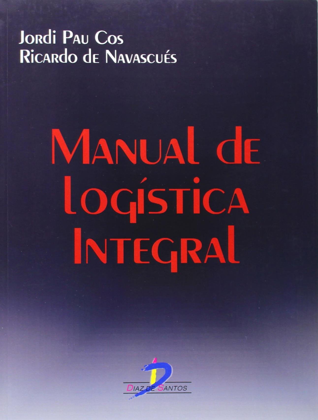 Manual de logística integral (SIN COLECCION)