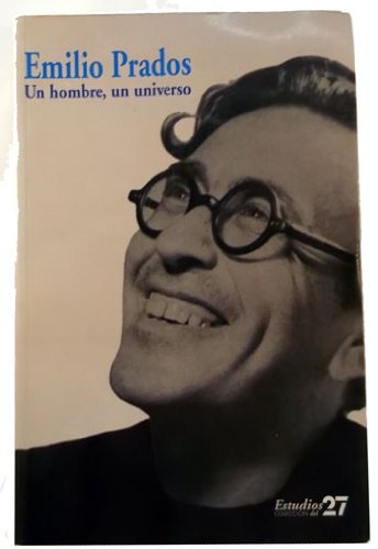 EMILIO PRADOSUN HOMBRE UN UNIVERSO