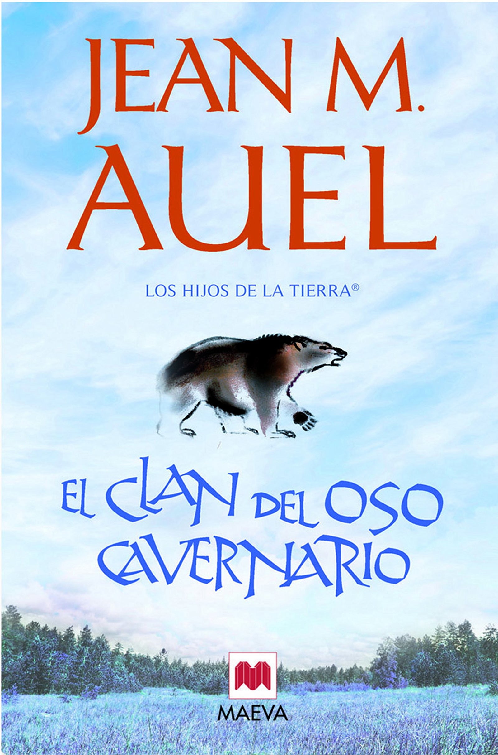 El Clan Del Oso Cavernario: (LOS HIJOS DE LA TIERRA® 1)