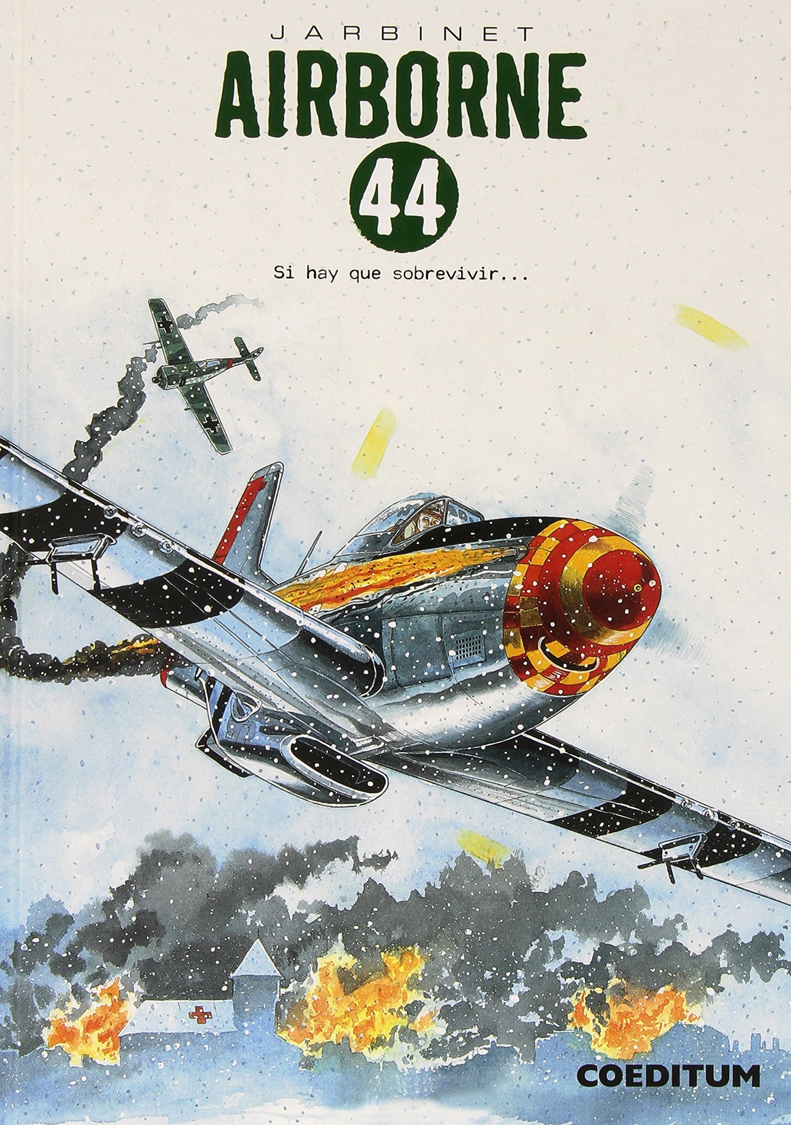 Airborne 44. Si Hay Que Sobrevivir - Edición Integral