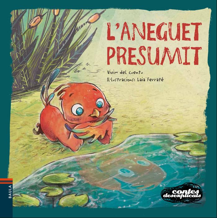 L'Aneguet presumit: 14 (Contes Desexplicats)