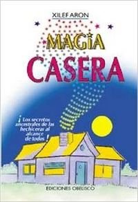 MAGIA CASERA-BOLSILLO (LIBROS DE BOLSILLO)