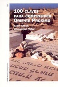 100 claves para comprender Oriente Próximo (Historia Contemporánea)