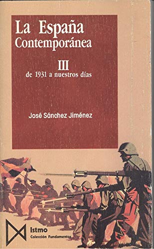 España contemporanea, la (tomo III de 1931 a nuestros dias) (Narrativa Cetrera)