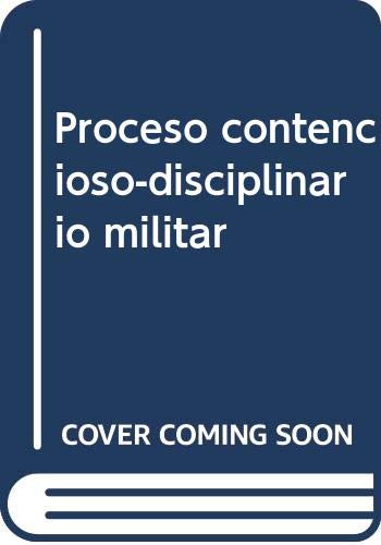 Proceso contencioso-disciplinario militar