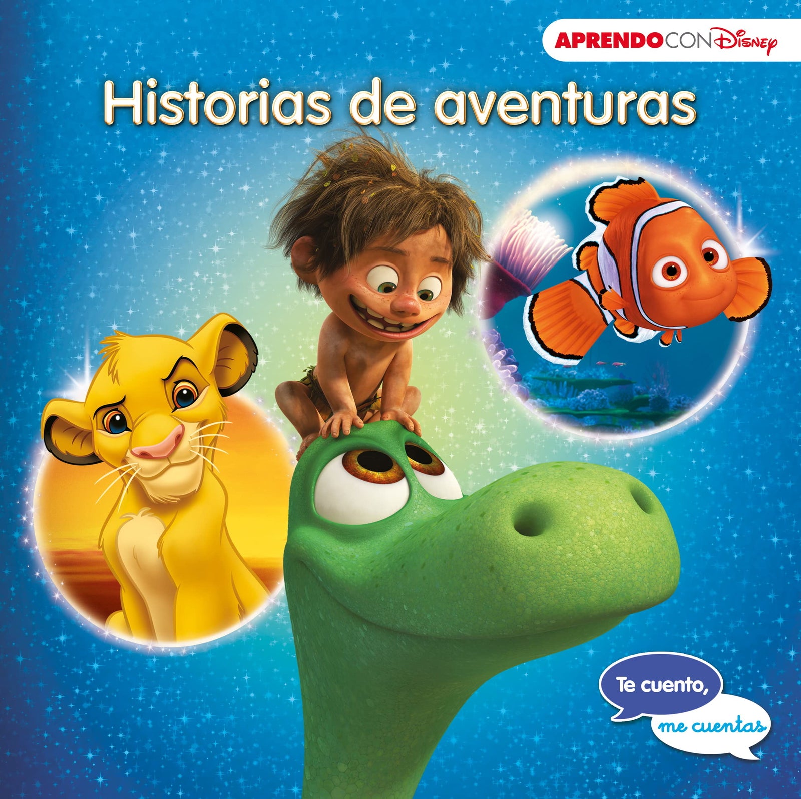 Historias de aventuras (Cuentos Disney): Buscando a Nemo, El viaje de Arlo y El rey León