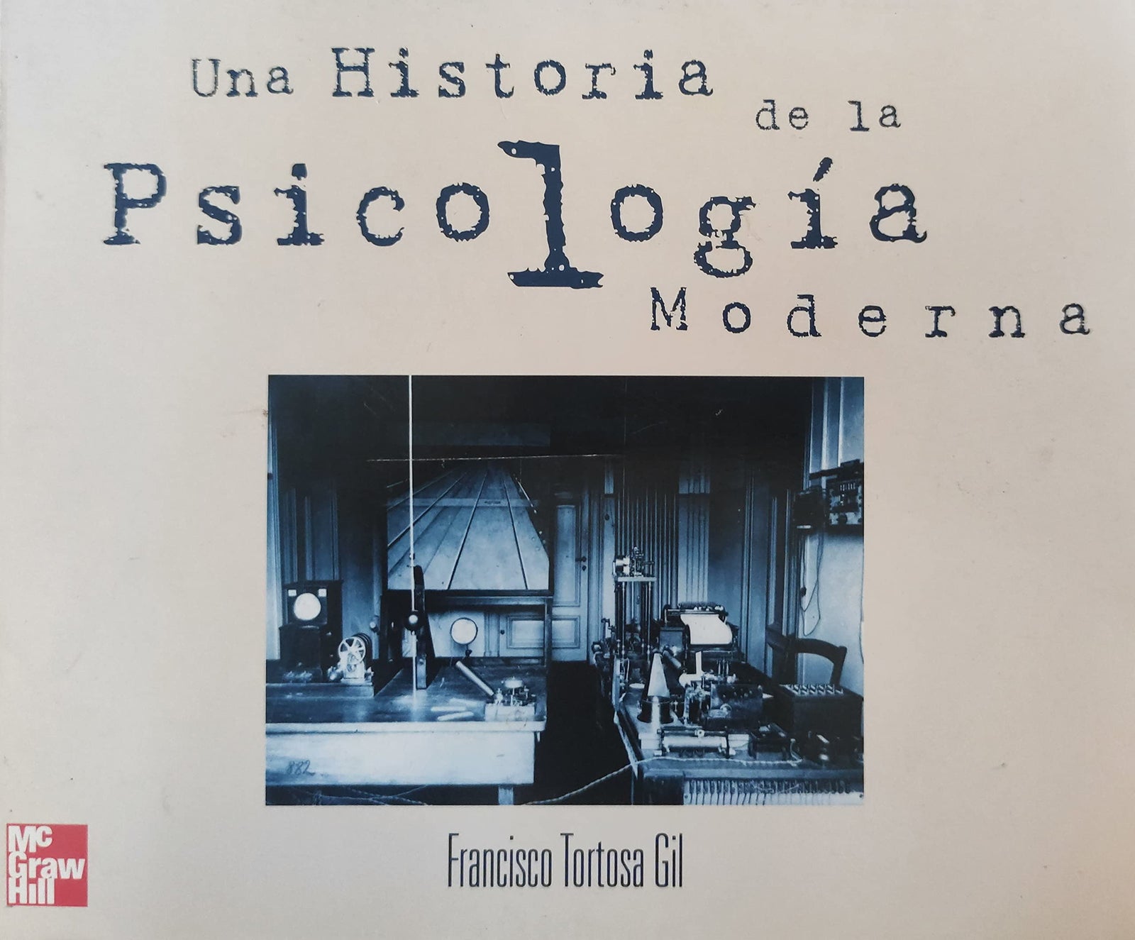 UNA HISTORIA PSICOLOGIA MODERN (SIN COLECCION)
