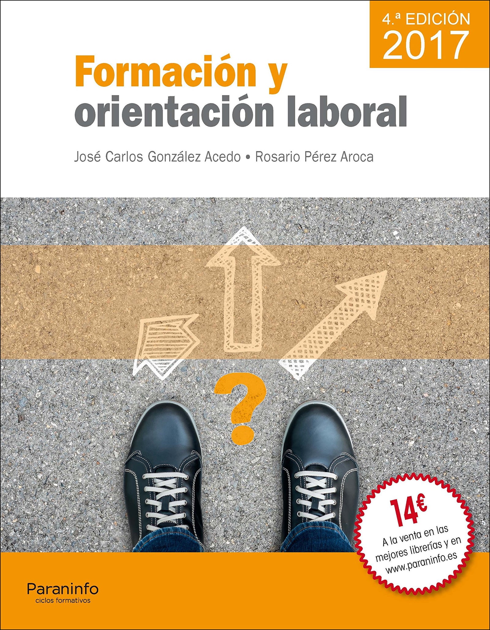 Formación y orientación laboral 4.ª edición 2017: Rústica (Transversal)