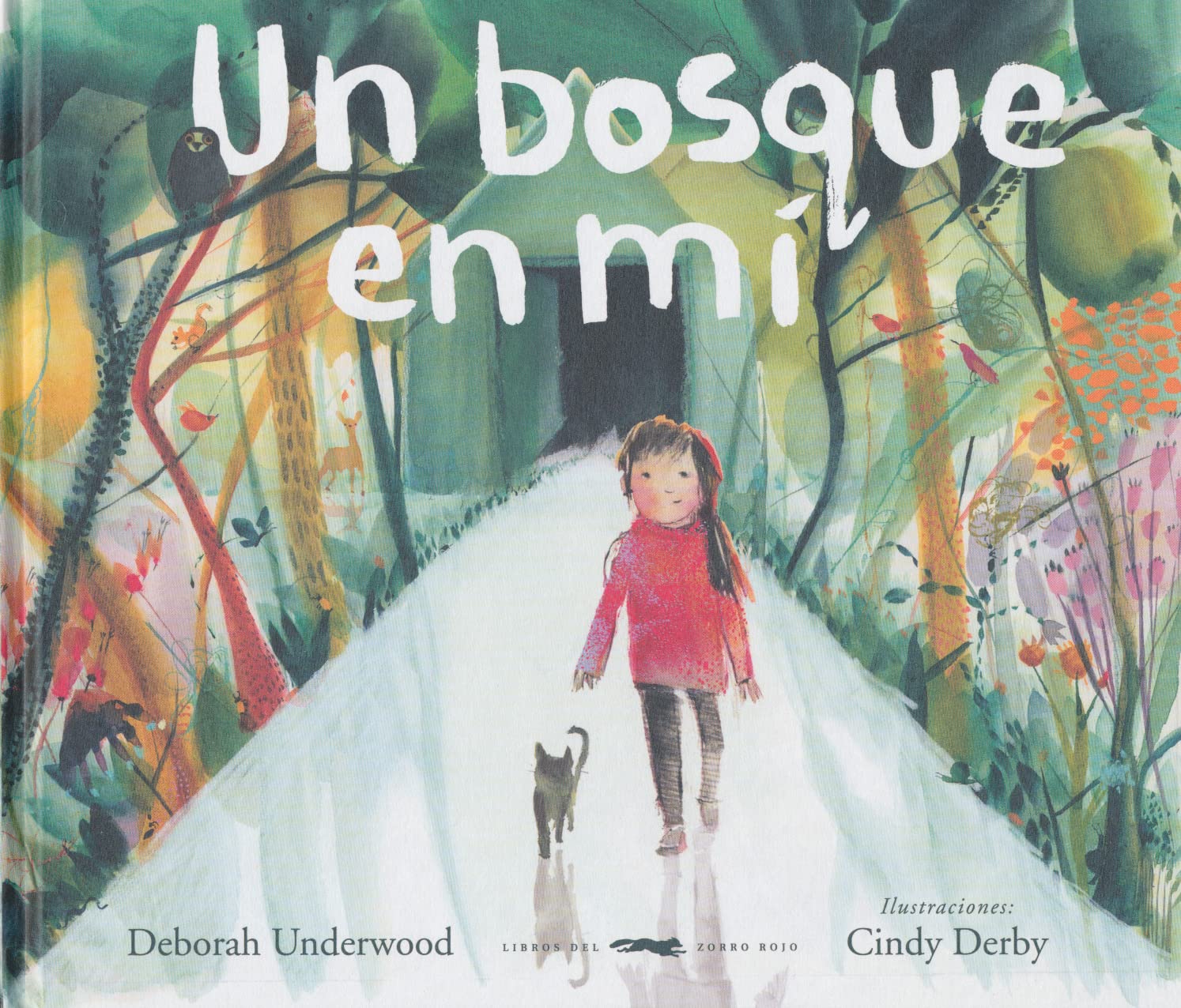 Un bosque en mí (ALBUMES ILUSTRADOS)