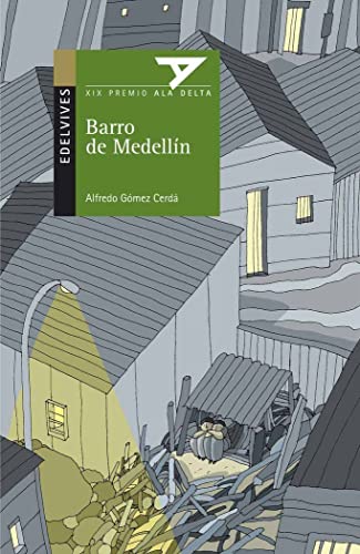 Barro de Medellin, Serie Verde: 68 (Ala Delta - Serie verde)