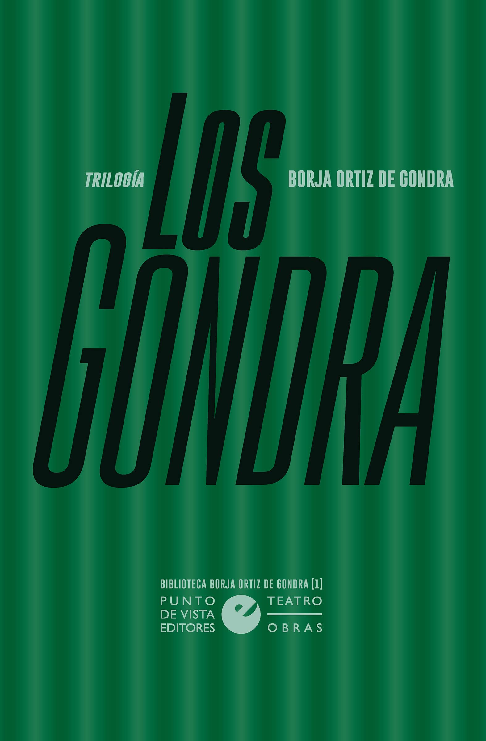 Los Gondra (trilogía): 12 (ÓmnibusTeatro)