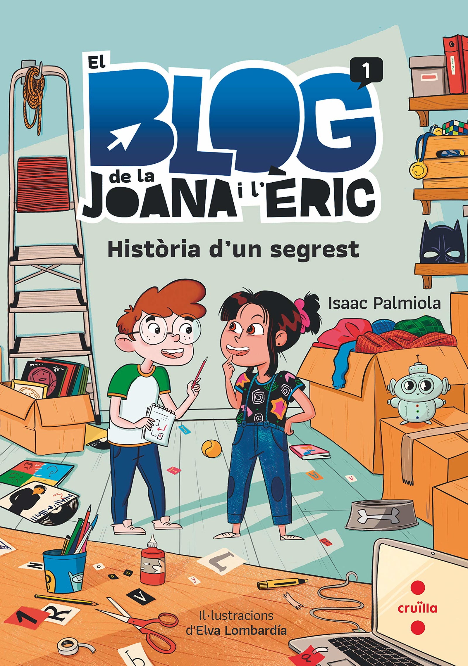 El bloc de la Joana i l'Èric 1. Historia d'un segrest (El blog de la Joana i l#Èric)
