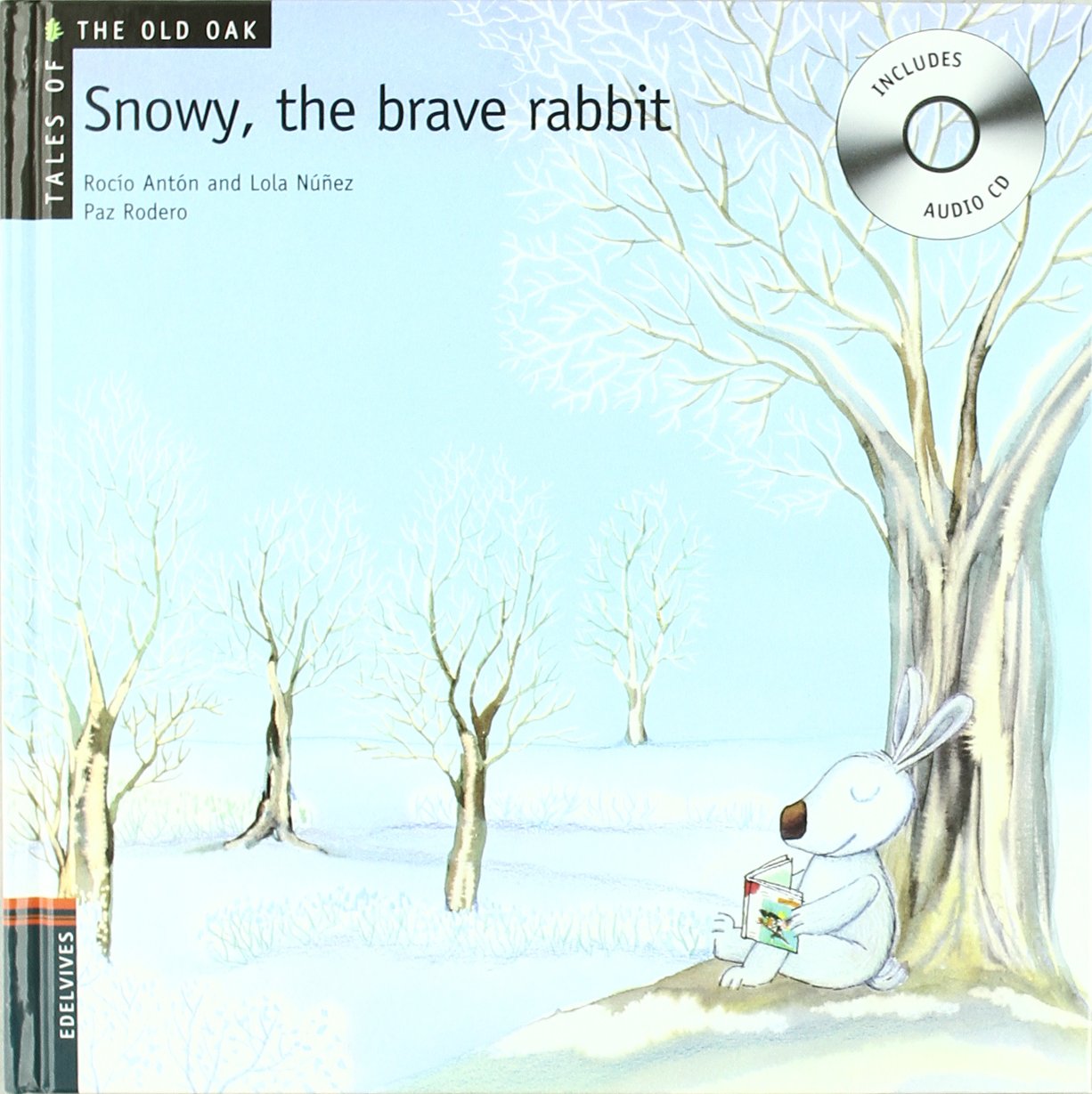 Snowy, the Brave Rabbit (Tales of the Old Oak)