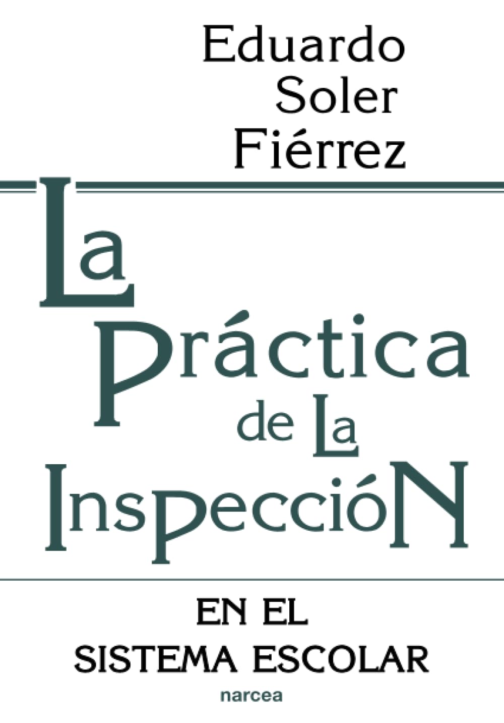Práctica De La Inspección: 135 (Educación hoy)