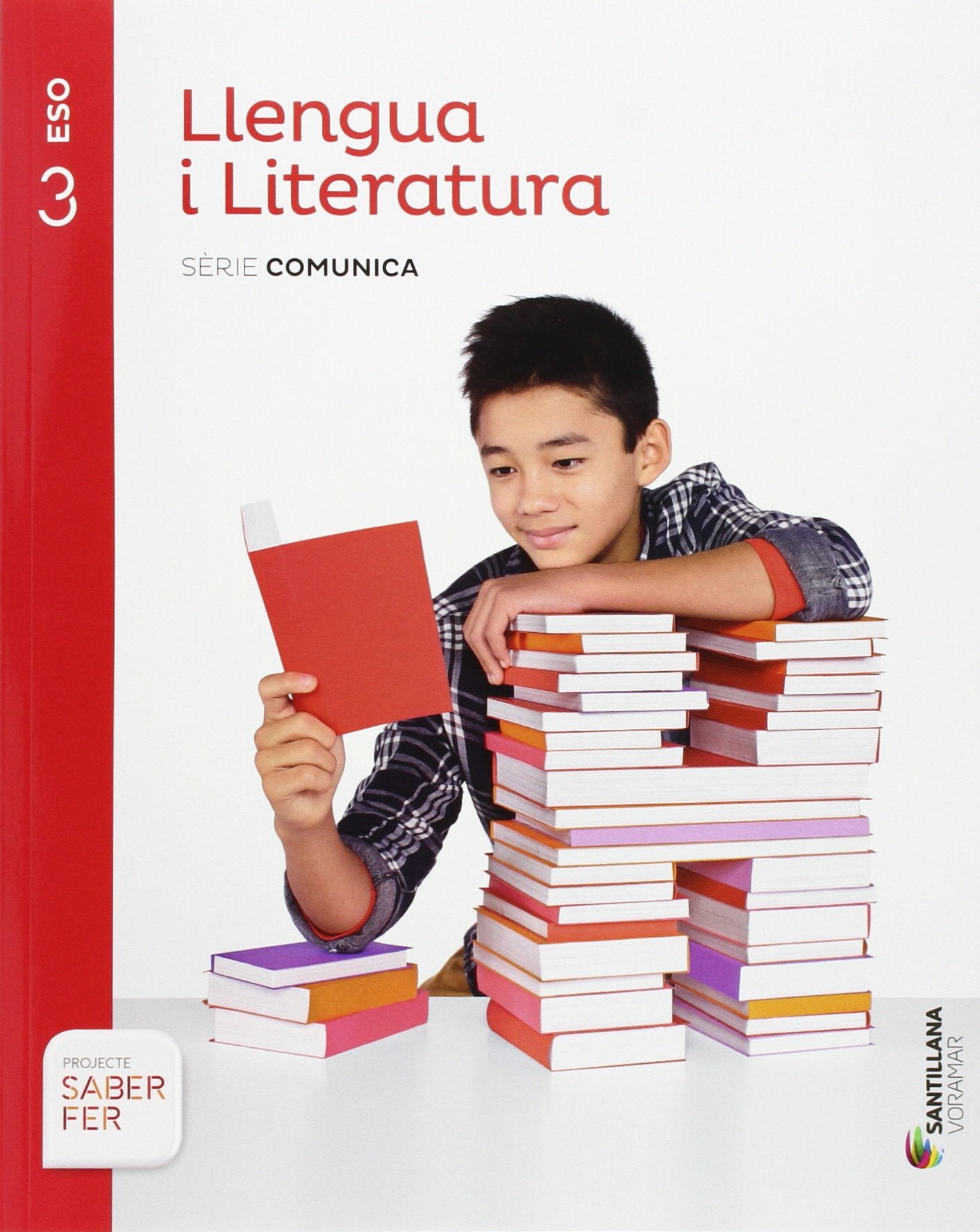 LLENGUA I LITERATURA SERIE COMUNICA 3 ESO SABER FER - 9788498079258
