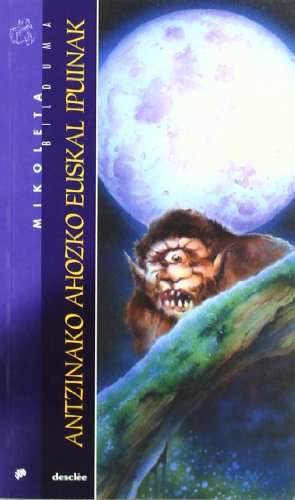 Antzinako Ahozko Euskal-Fresado (Mikoleta Bilduma)