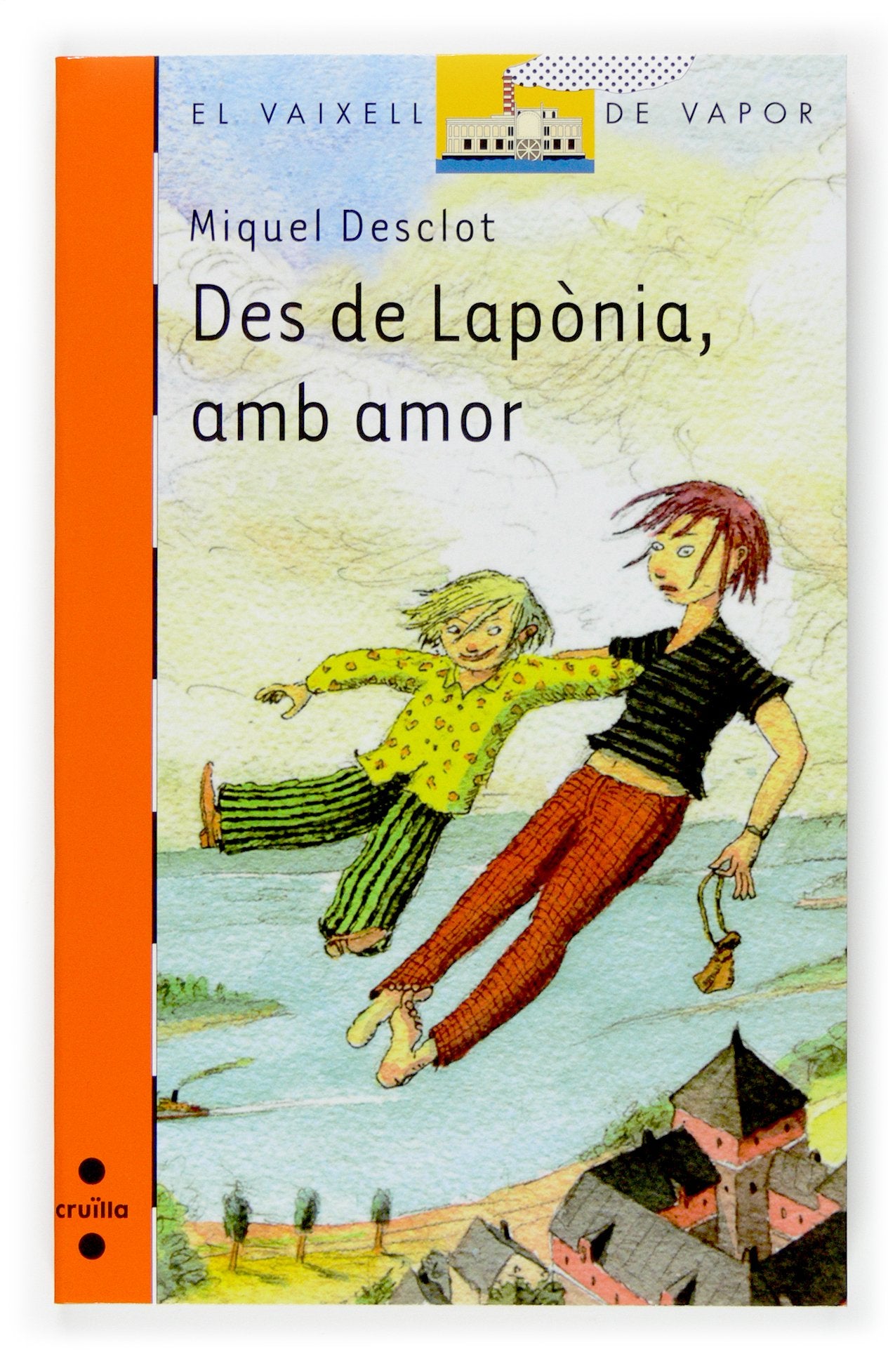 Des de Lapònia, amb amor: 154 (El Barco de Vapor Naranja)