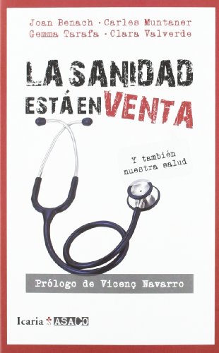 La sanidad está en venta y también nuestra salud (ASACO)