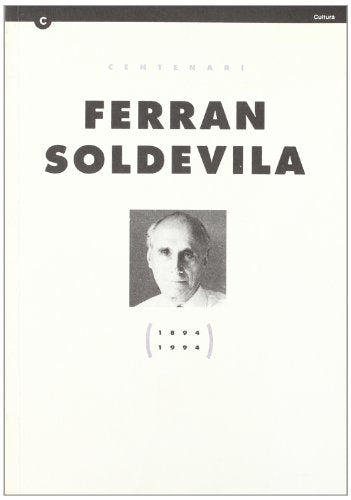 Centenari Ferran Soldevila (1894-1994)