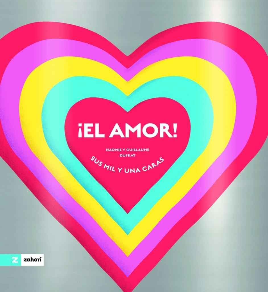 ¡El amor!: Sus mil y una caras