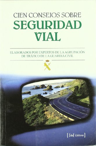 Cien consejos sobre seguridad vial