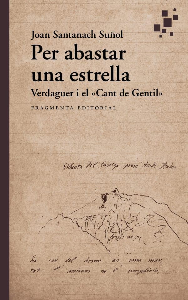 Per abastar una estrella: Verdaguer i el «Cant de Gentil»: 91 (Assaig)