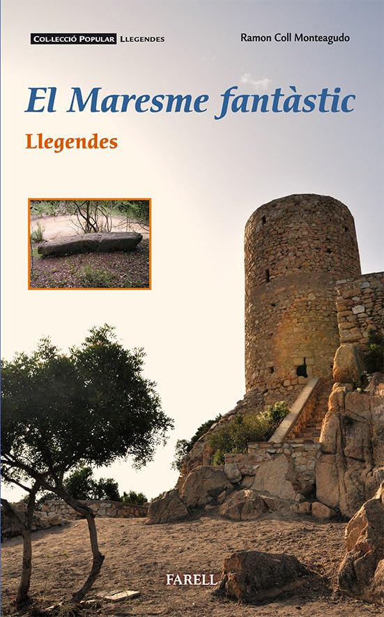 El Maresme fantastic. Llegendes: 29 (Popular Llegendes)