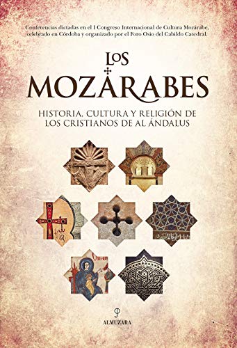 Los mozárabes (ENSAYO)