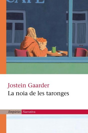 La noia de les taronges (EMPURIES NARRATIVA)