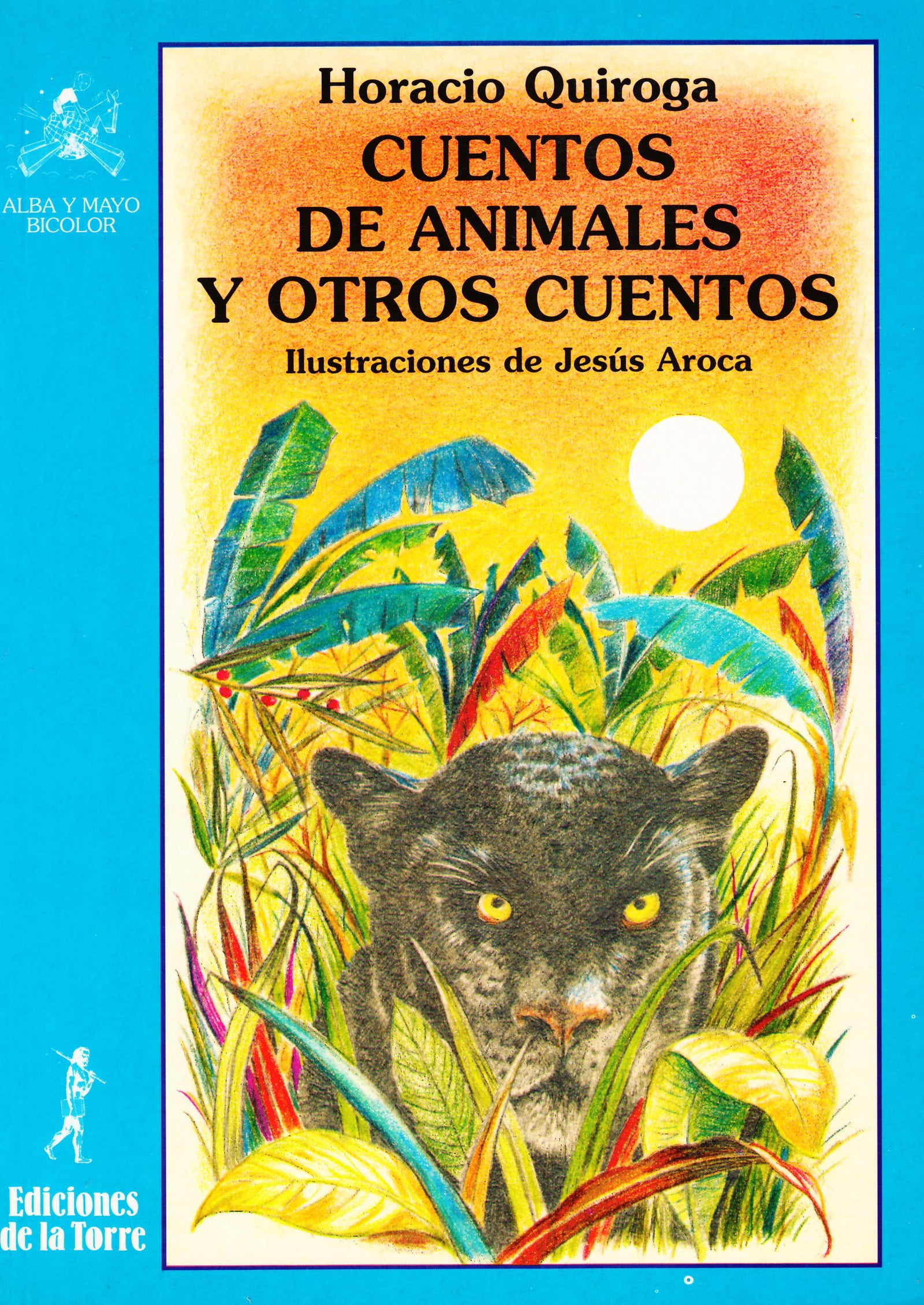 Cuentos de animales y otros cuentos: 7 (Alba y mayo, bicolor)