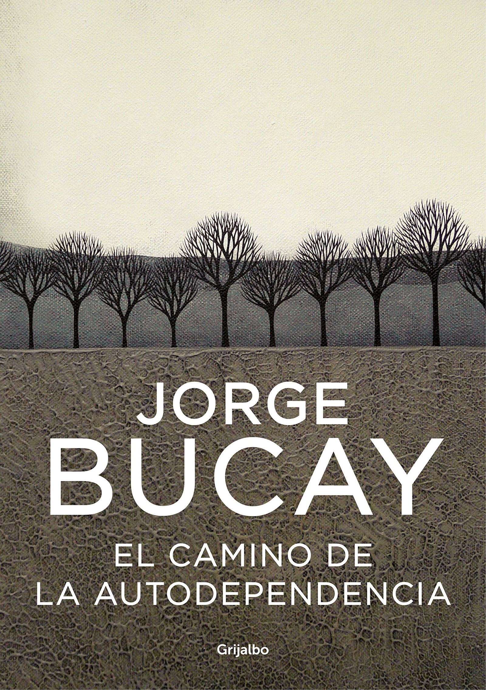 El camino de la autodependencia (Crecimiento personal)