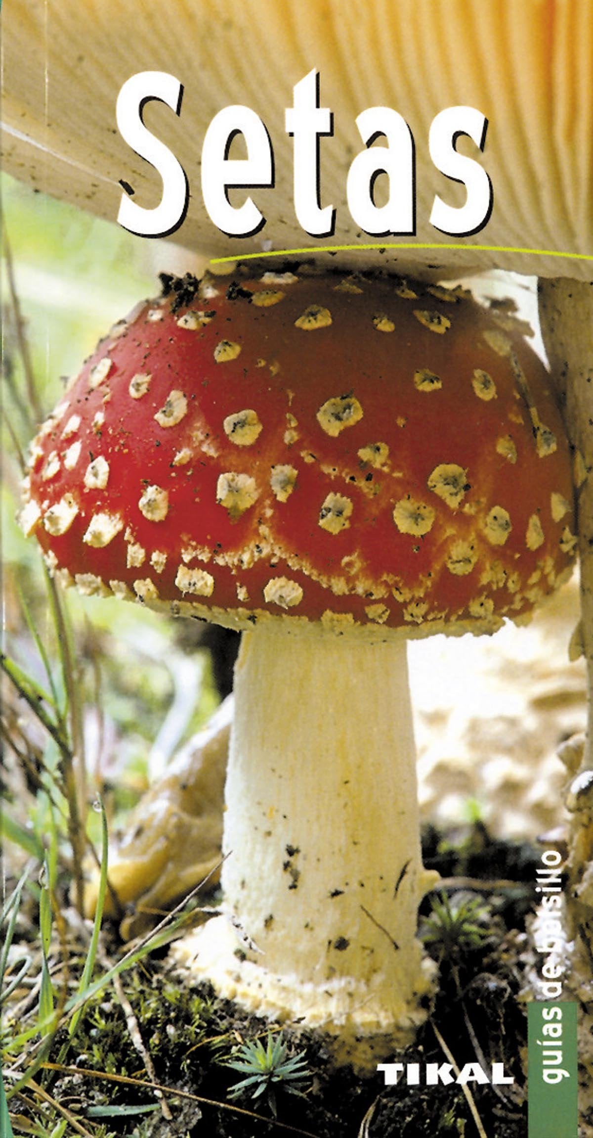 Setas(Guias De Bolsillo) (Guías De Bolsillo)