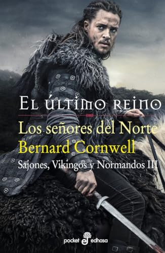 Los Señores del Norte Sajones Vikingos y Normandos III: 468