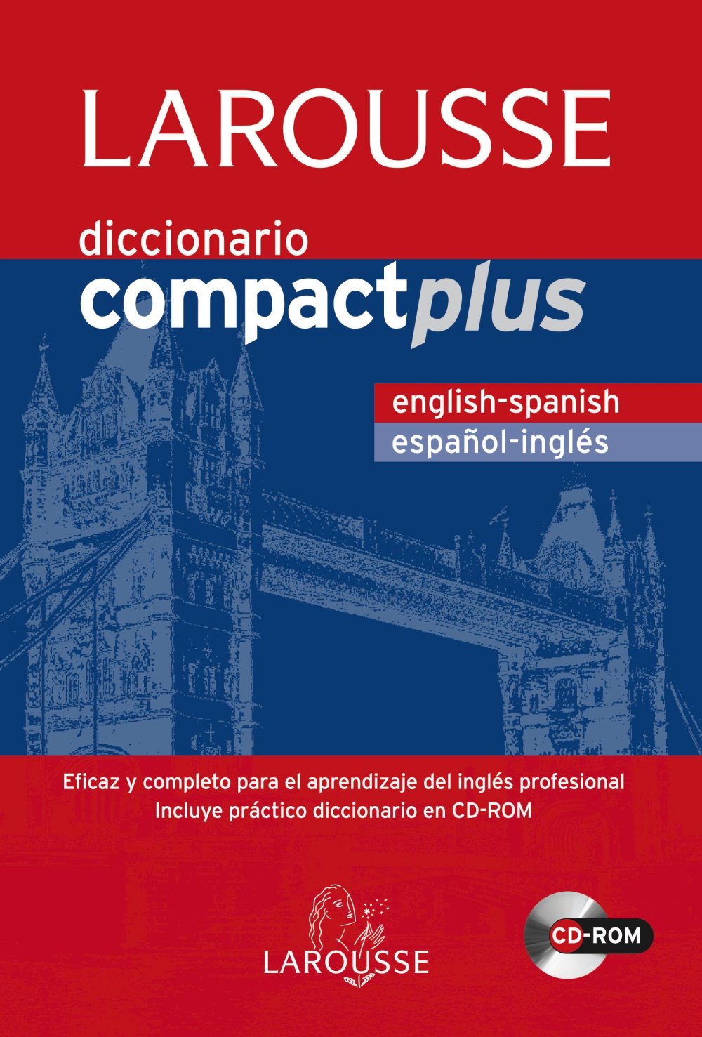 Diccionario Compact Plus English-Spanish/Español-Inglés (Larousse - Lengua Inglesa - Diccionarios Generales)