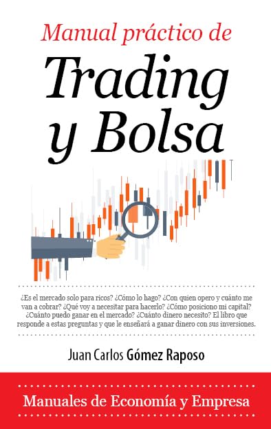Manual práctico de trading y bolsa (Economía y Empresa)