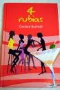 4 Rubias