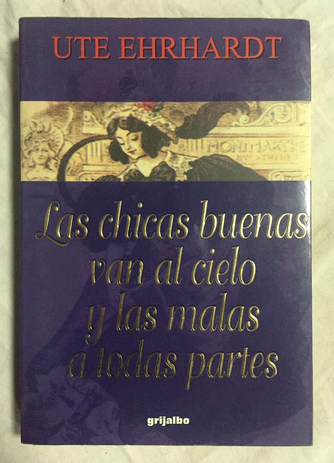 Las chicas buenas van al cielo y las malas a todas partes