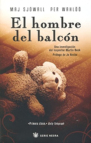 El hombre del balcon: 3 (Serie Negra)