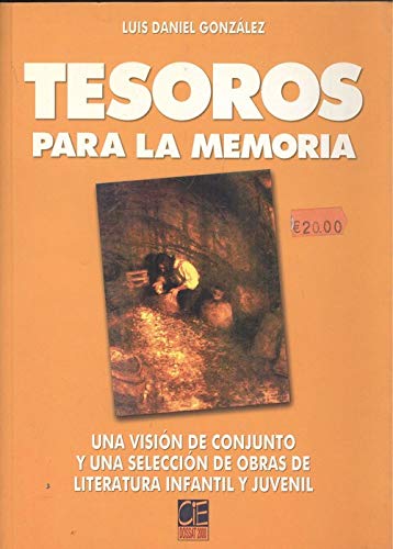 TESOROS PARA LA MEMORIA (POESIA ENSAYOS CUENTOS)