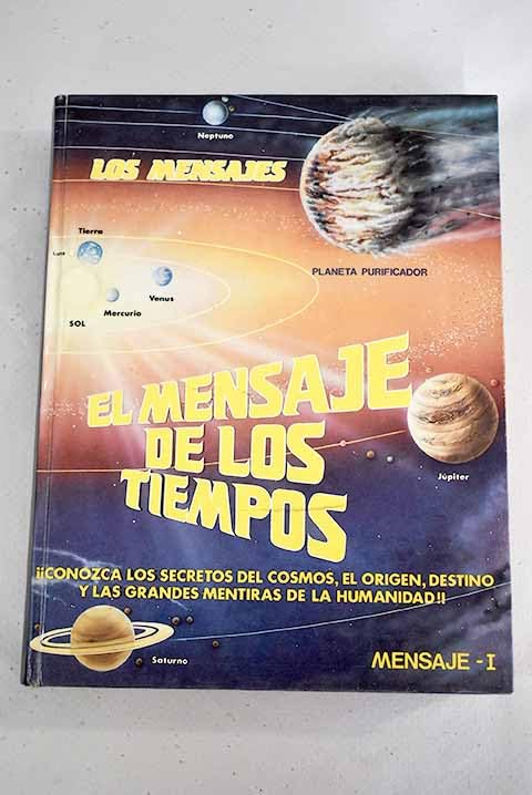 El Mensaje De Los Tiempos. Mensaje-1