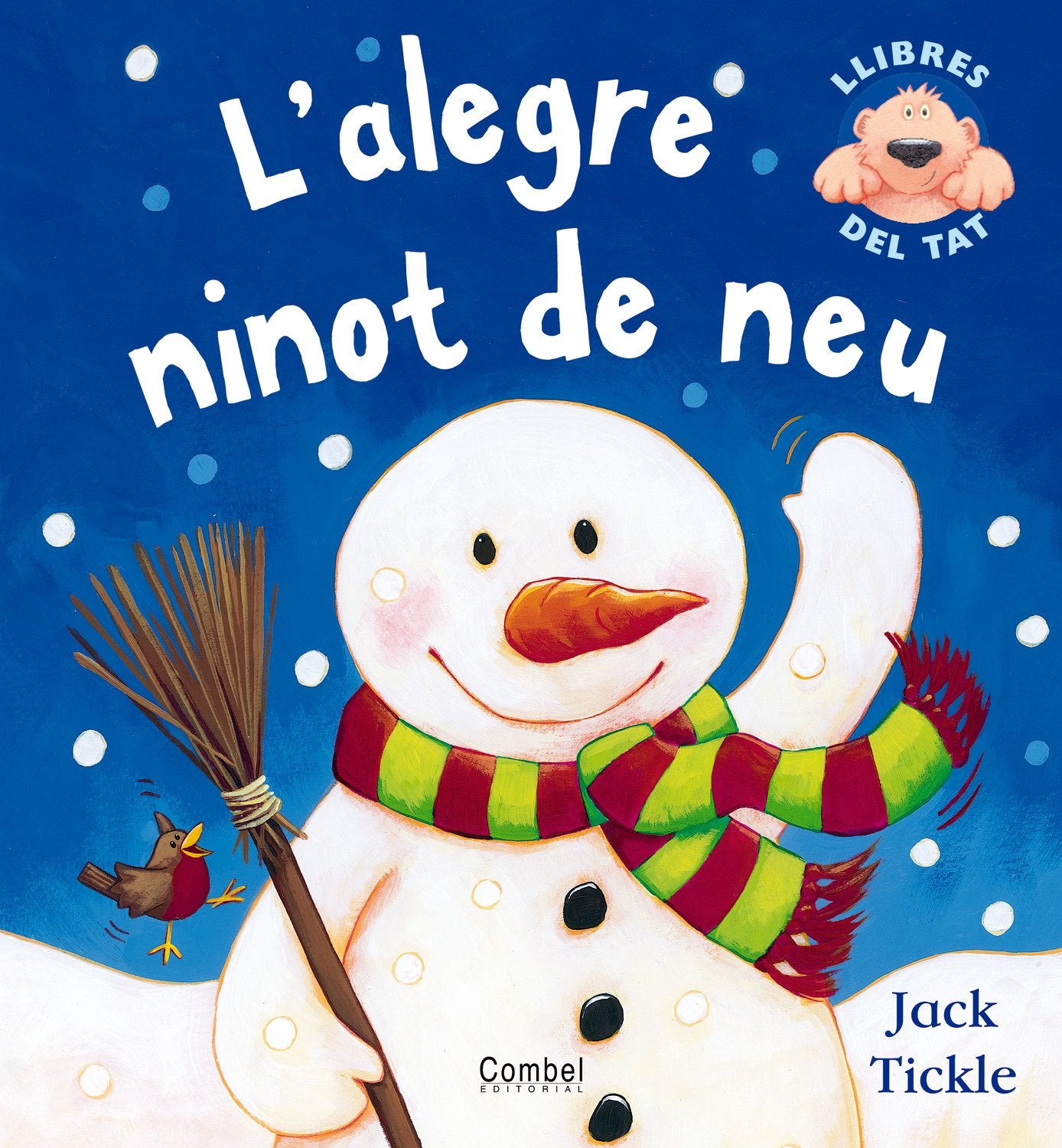 L'alegre ninot de neu: 7 (Llibres del tat)