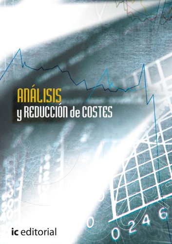 Análisis y reducción de costes (SIN COLECCION)