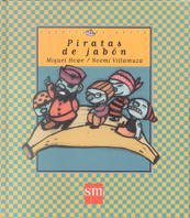 Piratas de jabón: Piratas De Jabon: 29 (Cuentos de ahora)