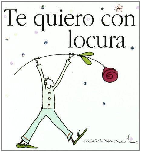Te Quiero Con Locura (CAROLINE GARDNER)